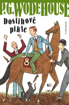 Dostihové pikle - Pelham Grenville Wodehouse (2022, pevná)