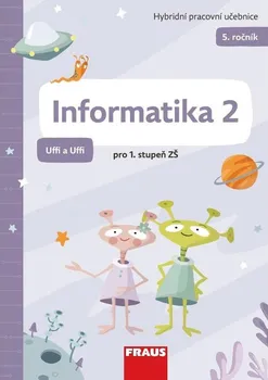 Informatika 2: Uffi a Uffi - Peter Agh (2022, brožovaná)
