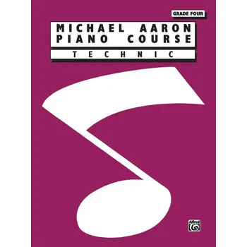 Michael Aaron Piano Course: Technic, Grade 4 608209