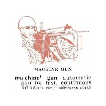 Zahraniční hudba LP Peter Brötzmann Octet: Machine Gun 2018