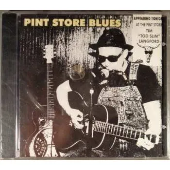 Zahraniční hudba CD Tim "Too Slim" Langford: Pint Store Blues 2010