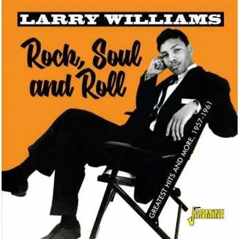 Zahraniční hudba CD Larry Williams: Rock, Soul & Roll - Greatest Hits And More 1957-1961 2021