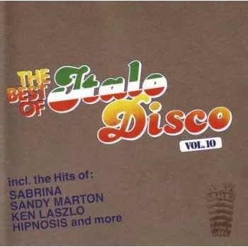 Zahraniční hudba CD Various: The Best Of Italo Disco Vol. 10 2010