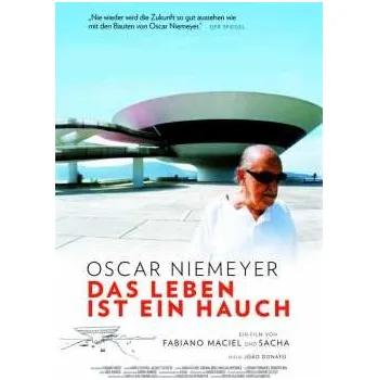 Zahraniční hudba DVD Various: Oscar Niemeyer - Das Leben Ist Ein Hauch 2009