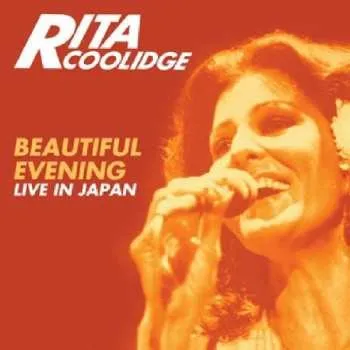 Zahraniční hudba CD Rita Coolidge: Beautiful Evening - Live In Japan (Expanded Edition) 2017