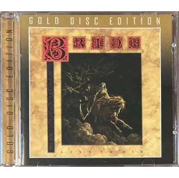 Zahraniční hudba CD Bride: Live To Die 2024 Gold Disc