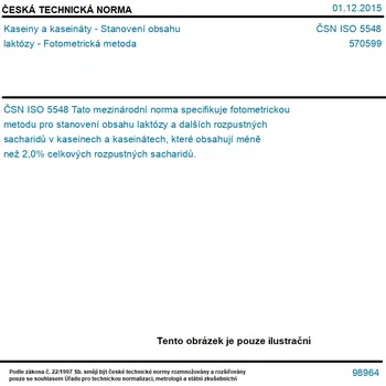 ČSN ISO 5548 - Kaseiny a kaseináty - Stanovení obsahu laktózy - Fotometrická metoda - Tisk