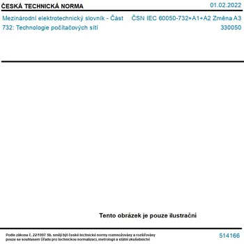 ČSN IEC 60050-732+A1+A2 Změna A3 - Mezinárodní elektrotechnický slovník - Část 732: Technologie počítačových sítí - Tisk