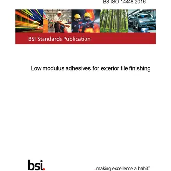 BS ISO 14448:2016 Low modulus adhesives for exterior tile finishing Anglicky Tisk