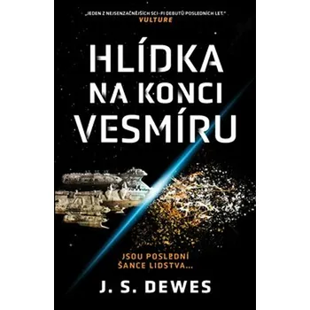 Hlídka na konci vesmíru - J.D. Dewes…