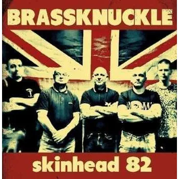 Zahraniční hudba CD Brassknuckle: Skinhead 82 2017