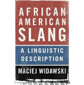 Populárně naučná literatura pro dospělé African American Slang – WIDAWSKI MACIEJ (EN)