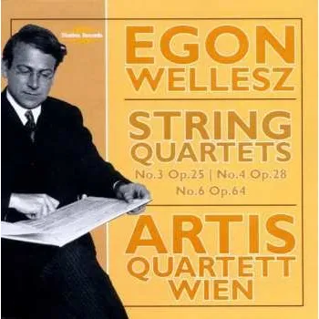 Zahraniční hudba CD Egon Wellesz: String Quartets No.3 Op.25; No.4 Op.28; No.6 Op. 64 2014