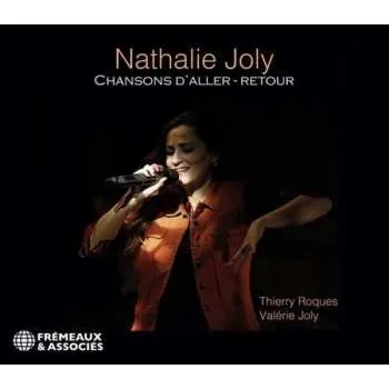 Zahraniční hudba CD Nathalie Joly: Chansons D'Aller - Retour 2022