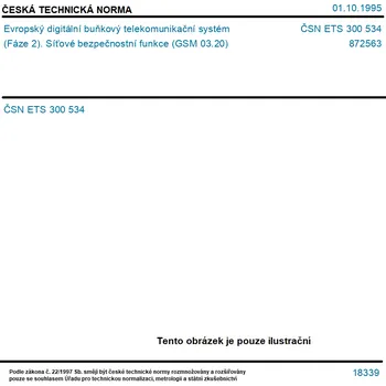 ČSN ETS 300 534 - Evropský digitální buňkový telekomunikační systém (Fáze 2). Síťové bezpečnostní funkce (GSM 03.20) - Tisk