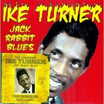 Zahraniční hudba CD/EP Ike Turner: Jack Rabbit Blues 2011 CD + 10" Single Vinyl