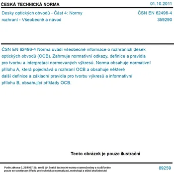 ČSN EN 62496-4 - Desky optických obvodů - Část 4: Normy rozhraní - Všeobecně a návod - Tisk