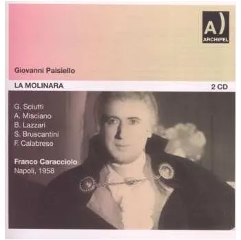 Zahraniční hudba 2CD Giovanni Paisiello: La Molinara 2012