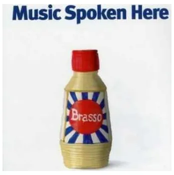 Zahraniční hudba 2CD Music Spoken Here: Brasso 2019
