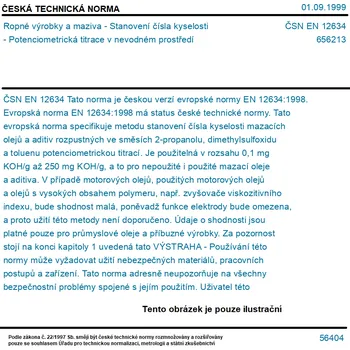 ČSN EN 12634 - Ropné výrobky a maziva - Stanovení čísla kyselosti - Potenciometrická titrace v nevodném prostředí - Tisk