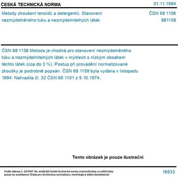 ČSN 68 1158 - Metody zkoušení tenzidů a detergentů. Stanovení nezmýdelněného tuku a nezmýdelnitelných látek - Tisk