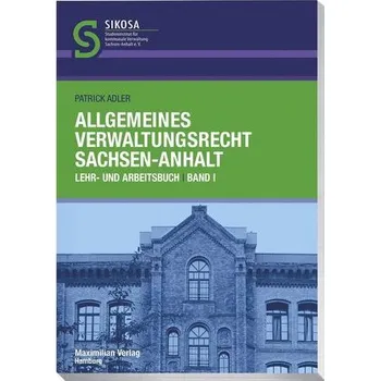 Allgemeines Verwaltungsrecht Sachsen-Anhalt - Adler, Patrick