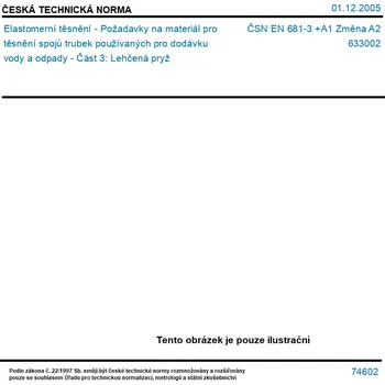 ČSN EN 681-3 +A1 Změna A2 - Elastomerní těsnění - Požadavky na materiál pro těsnění spojů trubek používaných pro dodávku vody a odpady - Část 3: Lehčená pryž - Tisk