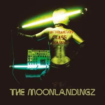 Zahraniční hudba 2CD The Moonlandingz: Interplanetary Class Classics 2018