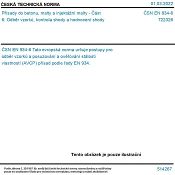 ČSN EN 934-6 - Přísady do betonu, malty a injektážní malty - Část 6: Odběr vzorků, kontrola shody a hodnocení shody - Tisk