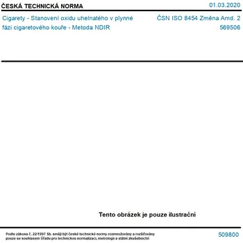 ČSN ISO 8454 Změna Amd. 2 - Cigarety - Stanovení oxidu uhelnatého v plynné fázi cigaretového kouře - Metoda NDIR - Tisk