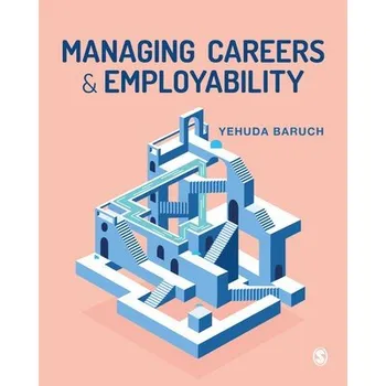 Cizojazyčná kniha Managing Careers and Employability - Baruch, Yehuda