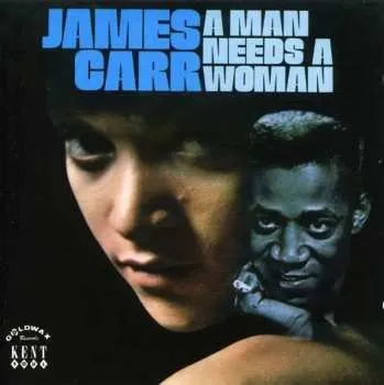 Zahraniční hudba CD James Carr: A Man Needs A Woman 2003 Disctronics Pressing