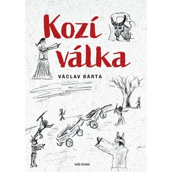 Kozí válka - Václav Bárta (2022, pevná)
