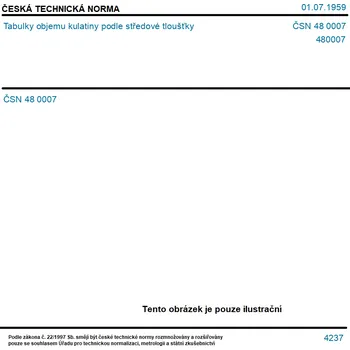 ČSN 48 0007 - Tabulky objemu kulatiny podle středové tloušťky - Tisk