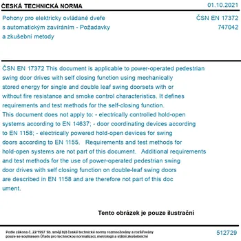 ČSN EN 17372 - Pohony pro elektricky ovládané dveře s automatickým zavíráním - Požadavky a zkušební metody - Tisk