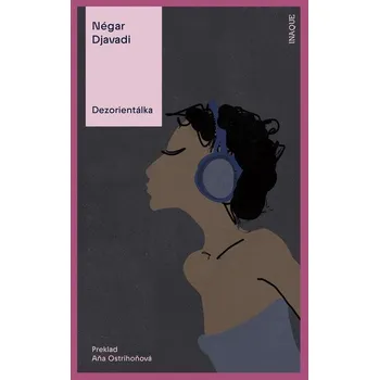 Kniha Dezorientálka - Negar Djavadi (E-Kniha) - 978-80-8207-161-3