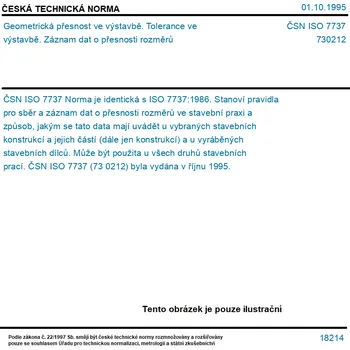 ČSN ISO 7737 - Geometrická přesnost ve výstavbě. Tolerance ve výstavbě. Záznam dat o přesnosti rozměrů - Tisk