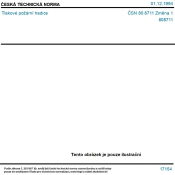 Příslušenství k čerpadlu ČSN 80 8711 Změna 1 - Tlakové požární hadice - Tisk