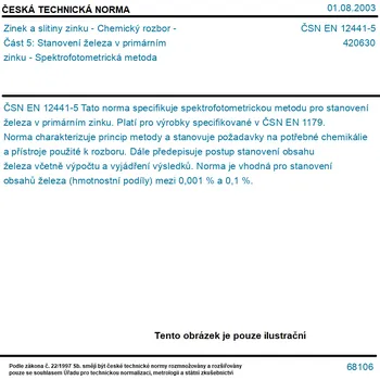 ČSN EN 12441-5 - Zinek a slitiny zinku - Chemický rozbor - Část 5: Stanovení železa v primárním zinku - Spektrofotometrická metoda - Tisk