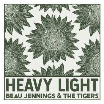 Zahraniční hudba LP Beau Jennings & The Tigers: Heavy Light 2022