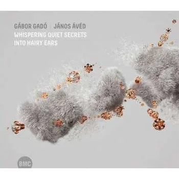 Zahraniční hudba CD Gábor Gadó: Whispering Quiet Secrets Into Hairy Ears 2022