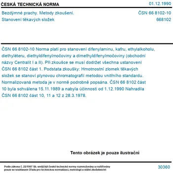 ČSN 66 8102-10 - Bezdýmné prachy. Metody zkoušení. Stanovení těkavých složek - Tisk