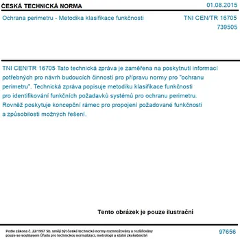 TNI CEN/TR 16705 - Ochrana perimetru - Metodika klasifikace funkčnosti - Tisk
