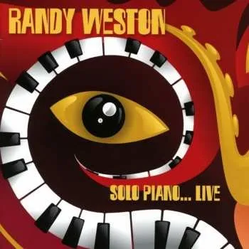 Zahraniční hudba CD Randy Weston: Solo Piano... Live 2017