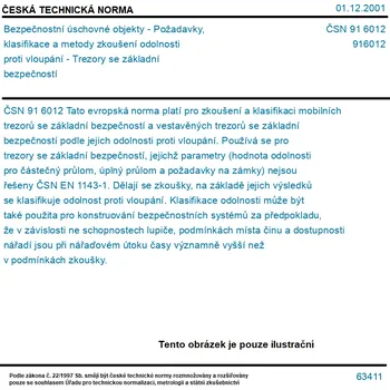 ČSN 91 6012 - Bezpečnostní úschovné objekty - Požadavky, klasifikace a metody zkoušení odolnosti proti vloupání - Trezory se základní bezpečností - Tisk