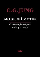 Moderní mýtus: O věcech, které jsou vídány na nebi - Carl Gustav Jung (2022, pevná)