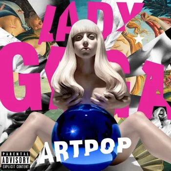 Zahraniční hudba Artpop - Lady Gaga