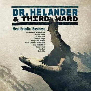 Zahraniční hudba CD Dr. Helander & Third Ward: Meat Grindin' Business 2022