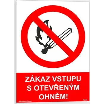 Zákaz vstupu s otevřeným ohněm Samolepka 148 x 210 mm (A5) tl. 0.1 mm - Kód: 07792