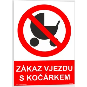 Zákaz vjezdu s kočárkem Samolepka 148 x 210 mm (A5) tl. 0.1 mm - Kód: 09241